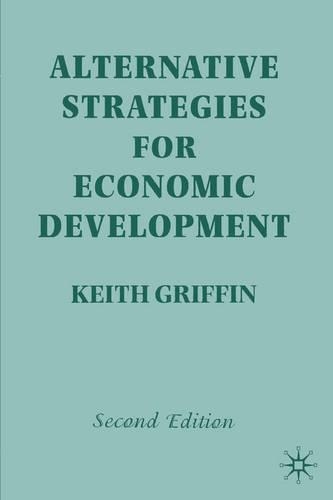 Бумажная книга «Alternative Strategies for Economic Development», автор Кит Гриффин - фото №1