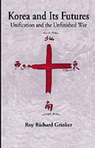 Паперова книга «Korea and Its Futures: Unification and the Unfinished War», автор На На - фото №1