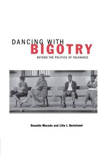 Бумажная книга «Dancing With Bigotry: Beyond the Politics of Tolerance», авторов Кеннет А. Лопаро, На На - фото №1