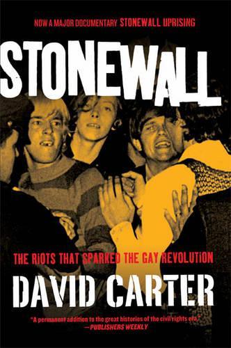 Бумажная книга «Stonewall: The Riots That Sparked the Gay Revolution», автор Девид Р. Картер - фото №1