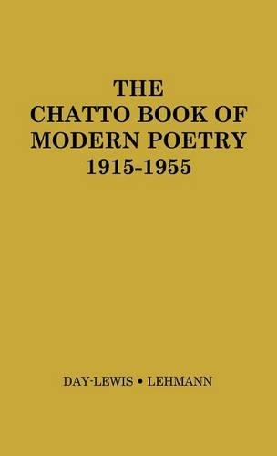 Бумажная книга «The Chatto Book of Modern Poetry, 1915-1955.», автор К. Дэй Льюис - фото №1