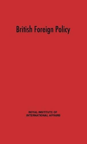 Бумажная книга «British Foreign Policy», автор Королевский институт международных отношений - фото №1