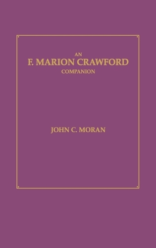 Бумажная книга «An F. Marion Crawford Companion», автор Джон Моран - фото №1