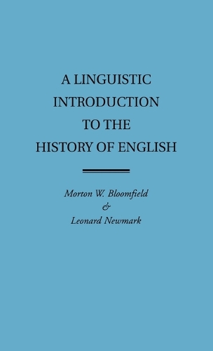 Бумажная книга «A Linguistic Introduction to the History of English», автор Мортон В. Блумфилд - фото №1
