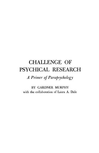 Паперова книга «Challenge of Psychical Research: A Primer of Parapsychology», автор Гарднер Мерфі - фото №1