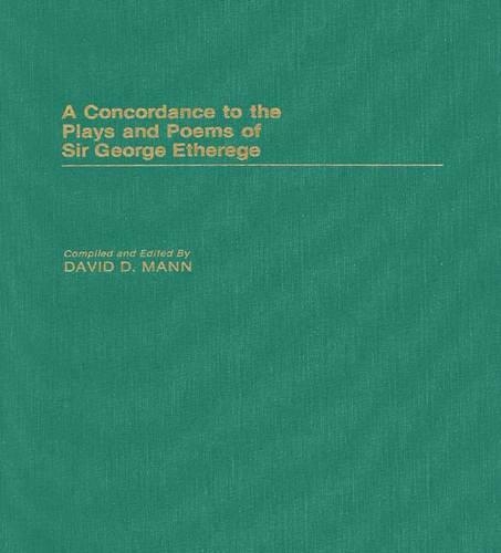Бумажная книга «A Concordance to the Plays and Poems of Sir George Etherege», автор Дэвид Манн - фото №1