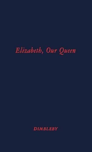 Паперова книга «Elizabeth Our Queen», автор Річард Дімблбі - фото №1