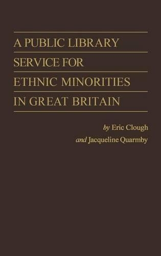 Бумажная книга «A Public Library Service for Ethnic Minorities in Great Britain.», автор Жаклин Куармби - фото №1