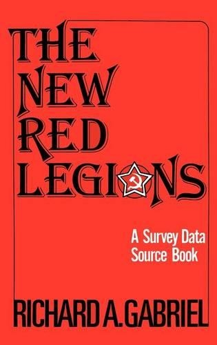 Бумажная книга «The New Red Legions: A Survey Data Source Book», автор Ричард А. Габриэль - фото №1