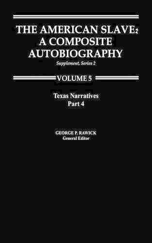 Бумажная книга «The American Slave: Texas Narratives Part 4, Supp. Ser. 2. Vol. 5», автор Жюль Равик - фото №1