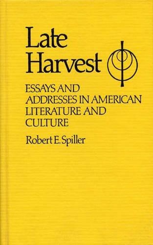 Бумажная книга «Late Harvest: Essays and Addresses in American Literature and Culture», автор Констанс С. Джонстон - фото №1