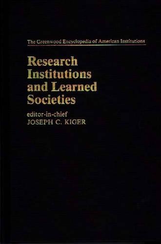 Бумажная книга «Research Institutions and Learned Societies», автор Джозеф К. Кигер - фото №1