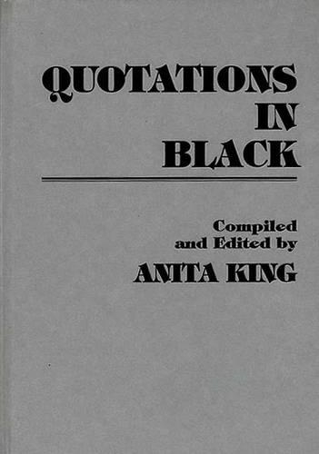 Бумажная книга «Quotations in Black», автор Анита Кинг - фото №1
