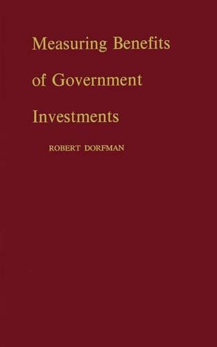 Бумажная книга «Measuring Benefits of Government Investments», автор Роберт Дорфман - фото №1