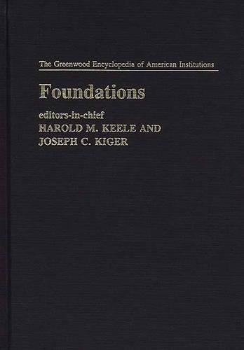Бумажная книга «Foundations», авторов Кэрил Кил Траст Кэрил Кил Траст, Джозеф К. Кигер - фото №1