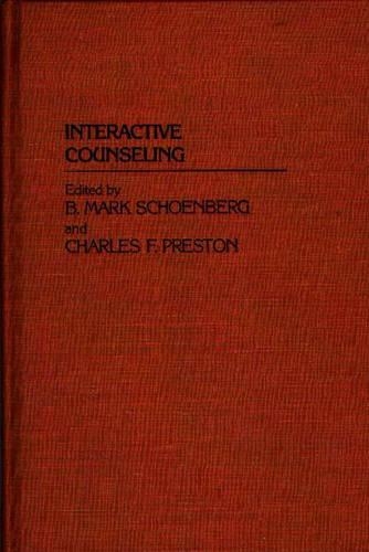 Бумажная книга «Interactive Counseling.», авторов Б. Марк Шенберг, Чарльз Престон - фото №1