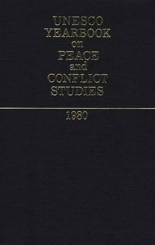 Бумажная книга «Unesco Yearbook on Peace and Conflict Studies 1980.», автор Организация Объединенных Наций по вопросам образования, науки и культуры - фото №1