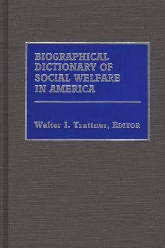 Паперова книга «Biographical Dictionary of Social Welfare in America», автор Волтер І. Траттнер - фото №1