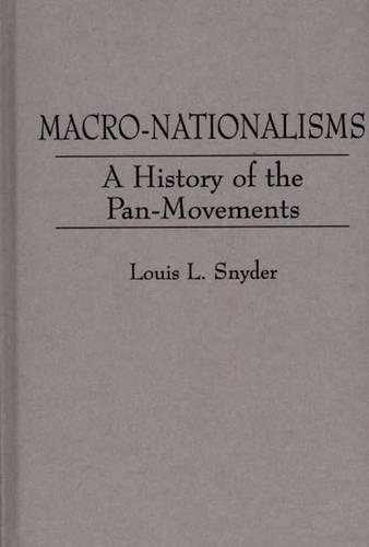 Паперова книга «Macro-Nationalisms: A History of the Pan-Movements», автор Луї Л. Снайдер - фото №1
