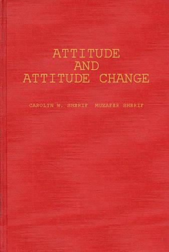 Бумажная книга «Attitude and Attitude Change: The Social Judgment-Involvement Approach», автор Кэролин Вуд Шериф - фото №1