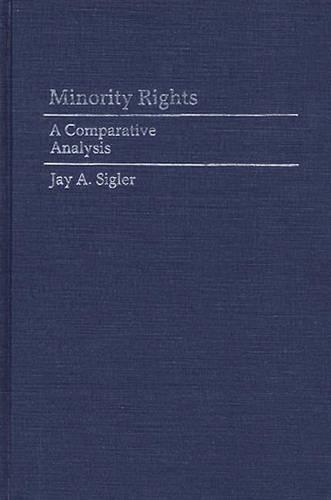 Бумажная книга «Minority Rights: A Comparative Analysis», автор Джей А. Сиглер - фото №1