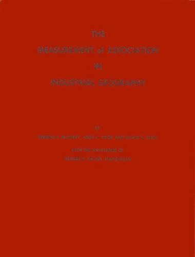 Паперова книга «The Measurement of Association in Industrial Geography.», авторів Дуейн Сідні Кнос, Гарольд Халл Маккарті, Джон Клінтон Хук - фото №1