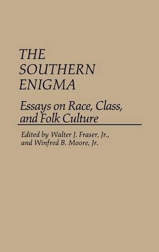 Паперова книга «The Southern Enigma: Essays on Race, Class, and Folk Culture», авторів Волтер Дж. Фрейзер, Вінфред Мур - фото №1