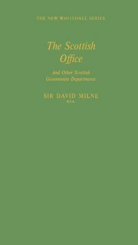 Бумажная книга «The Scottish Office and Other Scottish Government Departments», автор Дэвид Милн - фото №1