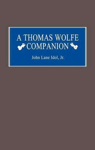 Паперова книга «A Thomas Wolfe Companion», автор Джон Л. Ідол - фото №1