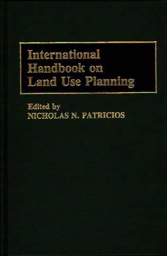 Бумажная книга «International Handbook on Land Use Planning», автор Николас Н. Патрисиос - фото №1