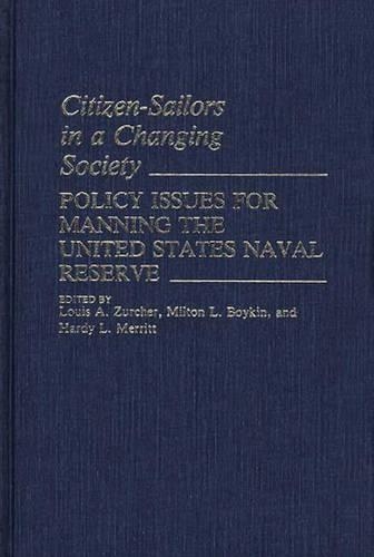 Паперова книга «Citizen-Sailors in a Changing Society: Policy Issues for Manning the United States Naval Reserve», авторів Харді Меррітт, Л. Бойкін - фото №1