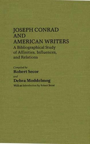 Бумажная книга «Joseph Conrad and American Writers: A Bibliographical Study of Affinities, Influences, and Relations», авторов Дебра А Моддельмог, Роберт Секор - фото №1