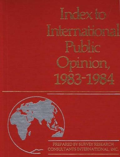 Бумажная книга «Index to International Public Opinion, 1983-1984», автор Элизабет Ханн Хастингс - фото №1