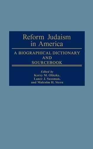 Бумажная книга «Reform Judaism in America: A Biographical Dictionary and Sourcebook», авторов Керри Олицки, Лэнс Дж. Сассман, Марк Рафаэль - фото №1