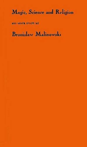 Паперова книга «Magic, Science, and Religion, and Other Essays», автор Броніслав Маліновські - фото №1