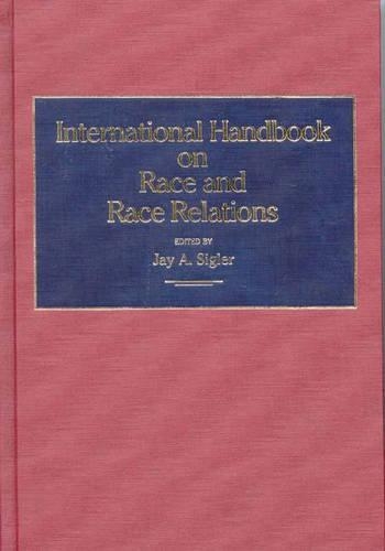 Бумажная книга «International Handbook on Race and Race Relations», автор Джей А. Сиглер - фото №1