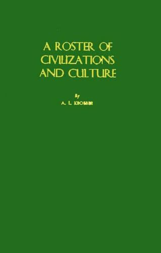 Бумажная книга «A Roster of Civilizations and Culture», автор А. Л. Кроэбер - фото №1