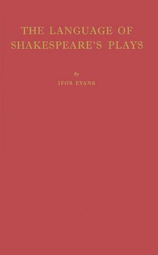 Паперова книга «The Language of Shakespeare's Plays», автор B. І. Еванс - фото №1