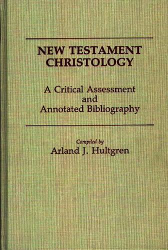 Паперова книга «New Testament Christology: A Critical Assessment and Annotated Bibliography», автор Арланд Й. Хультгрен - фото №1