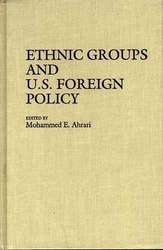 Паперова книга «Ethnic Groups and U.S. Foreign Policy», автор Мохаммед Е. Ахрарі - фото №1