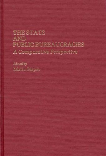 Бумажная книга «The State and Public Bureaucracies: A Comparative Perspective», автор Метин Хепер - фото №1