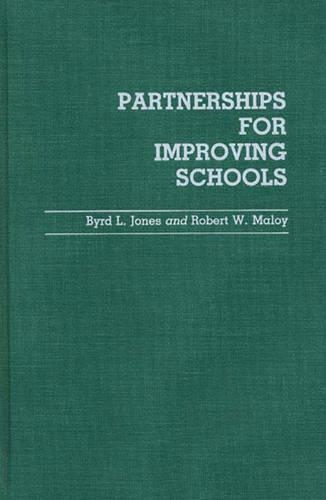 Бумажная книга «Partnerships for Improving Schools», авторов Берд Л. Джонс, Роберт В. Малой - фото №1