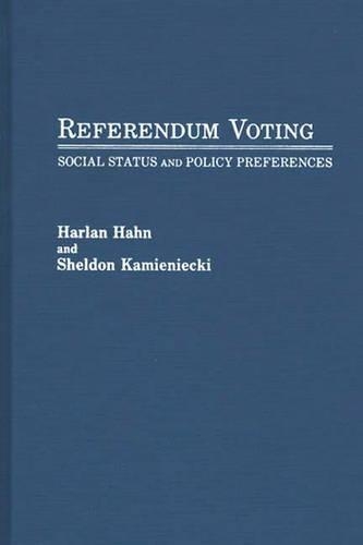 Паперова книга «Referendum Voting: Social Status and Policy Preferences», авторів Харлан Хан, С. Каменецьки - фото №1