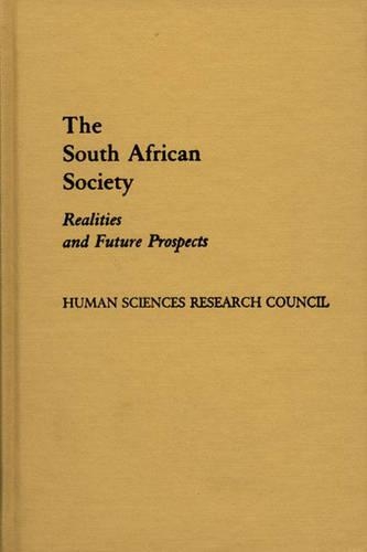 Паперова книга «The South African Society: Realities and Future Prospects», автор Рада з досліджень у галузі гуманітарних наук - фото №1