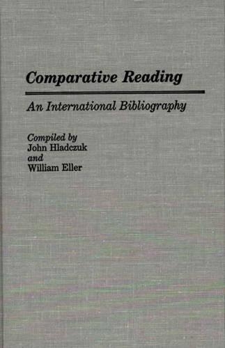 Паперова книга «Comparative Reading: An International Bibliography», авторів Бетті Дж. Еллер, Джон Гладчук - фото №1