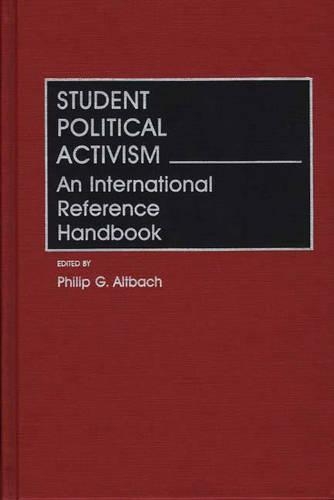 Бумажная книга «Student Political Activism: An International Reference Handbook», автор Филип Г. Альтбах - фото №1