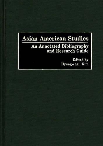 Бумажная книга «Asian American Studies: An Annotated Bibliography and Research Guide», автор Роберт Х. Хен Чан Ким - фото №1