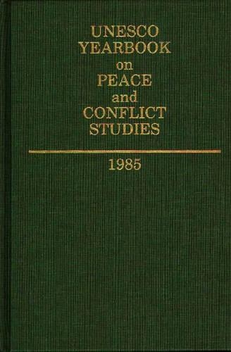 Бумажная книга «Unesco Yearbook on Peace and Conflict Studies 1985», автор ЮНЕСКО - фото №1