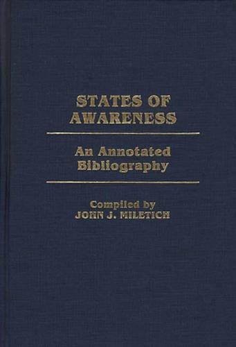 Паперова книга «States of Awareness: An Annotated Bibliography», автор Джон Дж. Мілетич - фото №1