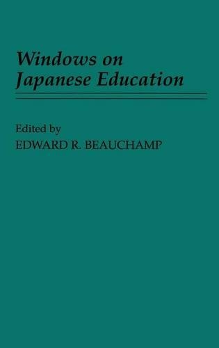 Бумажная книга «Windows on Japanese Education», автор Эдвард Р. Бошамп - фото №1